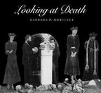 Looking at Death by Barbara Norfleet
